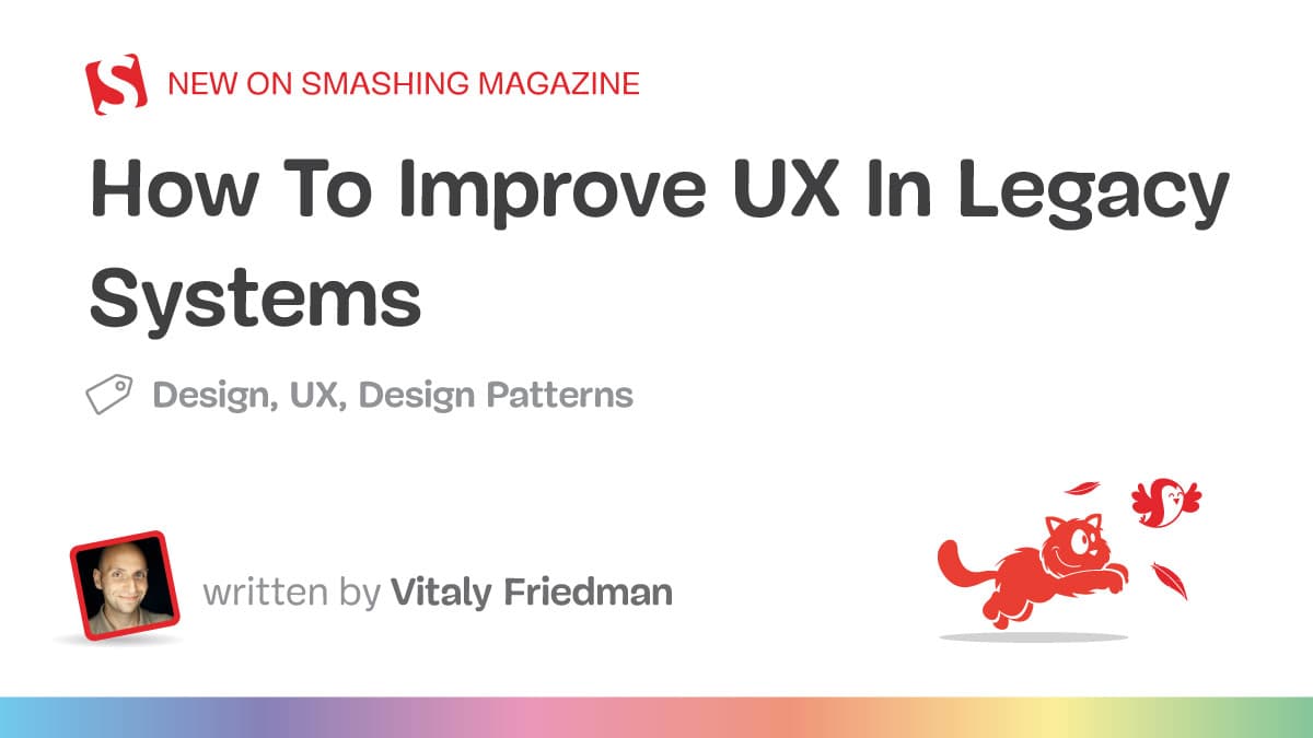 How to Enhance UX in Legacy Systems