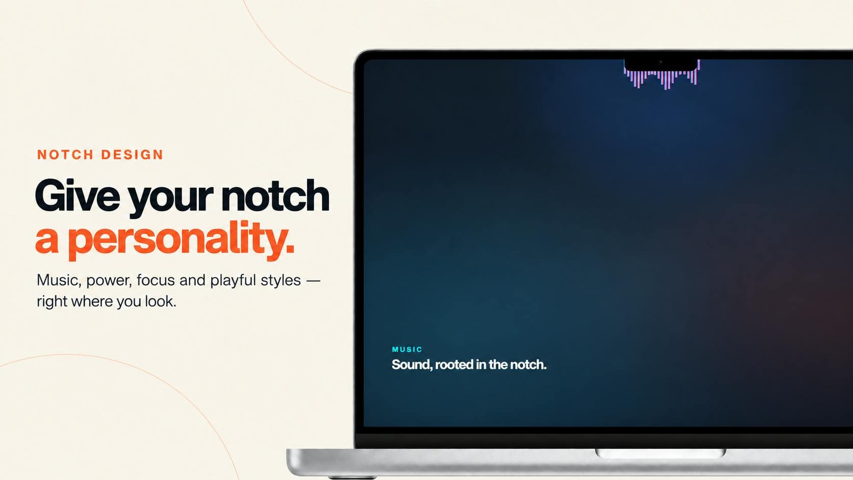Notch Design